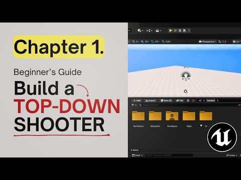 Chapter 1: Project Setup — Top-Down Shooter UE5 (Beginner's Guide)
