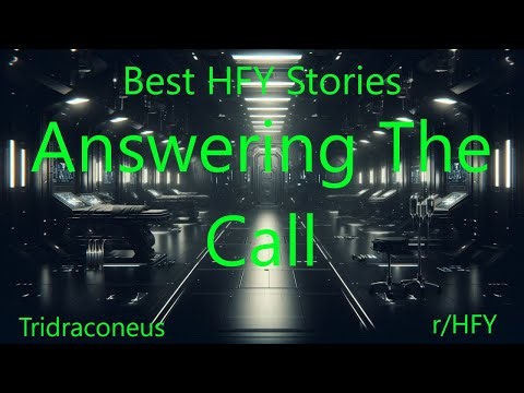 Best HFY Stories: Answering The Call