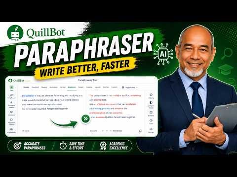 QuillBot Paraphraser Tutorial | Rewrite Like a Pro with AI (Academic Writing Guide)