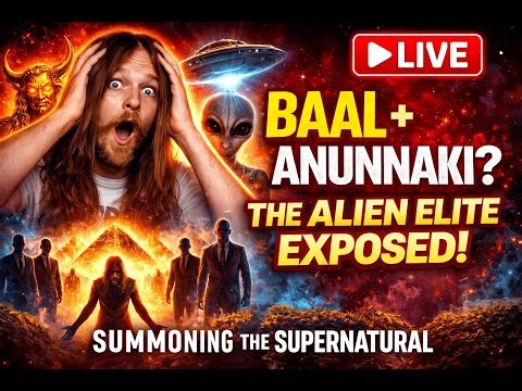 🔴 LIVE: The Forbidden Truth: Baal Cults, Aliens & The Hidden Elite Agenda