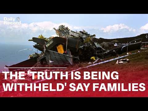 Families say truth is being WITHHELD after 1994 RAF Chinook crash