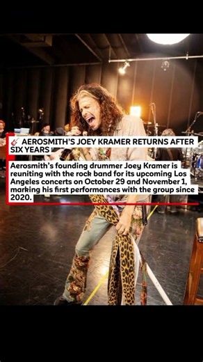 🎸 AEROSMITH’S JOEY KRAMER RETURNS AFTER SIX YEARS