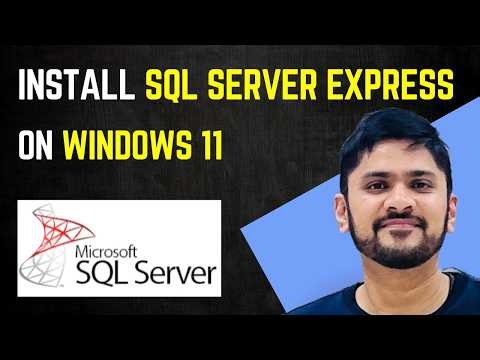 How to install SQL Server Express on Windows 11 | Updated 2026 | Amit Thinks