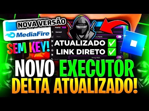 ✅LINK DIRETO! NOVO EXECUTOR DELTA ATUALIZADO 2026 + SCRIPT BLOX FRUITS PARA CELULAR PC SEM KEY