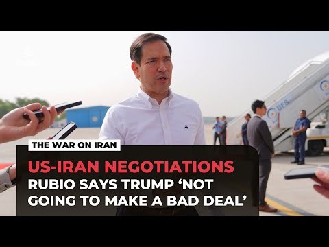 Trump ‘not going to make bad deal’ with Iran, Rubio says as questions swirl