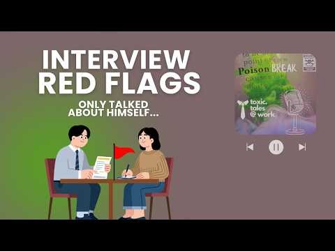 Toxic Job Interview Red Flags You Shouldn't Ignore (Personal Experience)