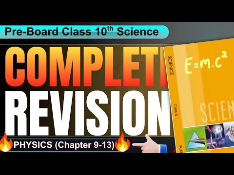 Class 10th Science (Physics) Complete Revision ✅ | One Shot Marathon | Pre-Boards & Boards 2026🔥