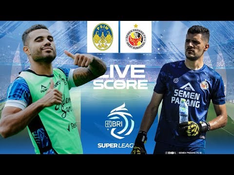 🔴LIVE - PSIM YOGYAKARTA VS SEMEN PADANG FC | LIGA SUPER INDONESIA | LIVE SCORE