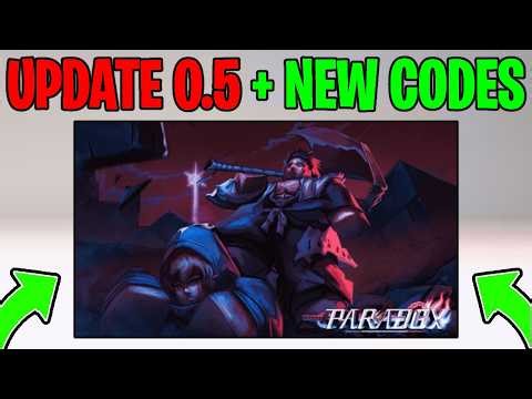 NEW UPDATE 0.5 CHANGES & 3 NEW CODES IN PARADOX ROBLOX!