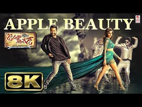 Apple Beauty 8K Video Song | Janatha Garage | Jr NTR | Samantha | Nithya Menen | DSP
