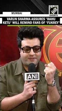 ‘Highly Entertaining…’: Varun Sharma assures 'Rahu Ketu' will remind fans of 'Fukrey'