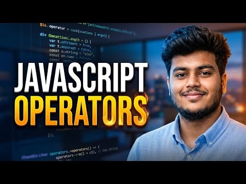 JavaScript Operators | Arithmetic, Logical , Comparison ,Increment & Decrement