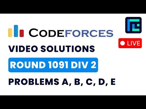 Codeforces Round 1091 (Div 2) | Video Solutions - A to E | by Vedant Airon | TLE Eliminators