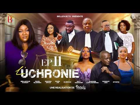 "L'UCHRONIE " EPISODE 11 [Film congolais] Bel-Art Prod avril 2026