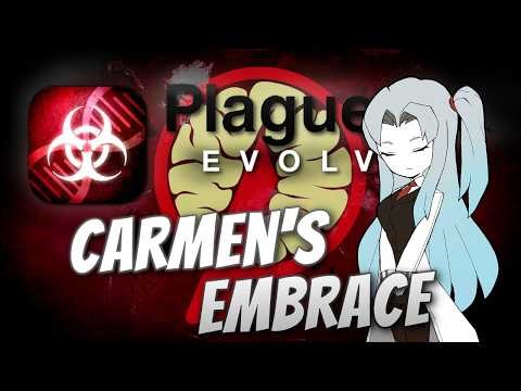 Plague Inc: Custom Scenarios - Carmen's Embrace
