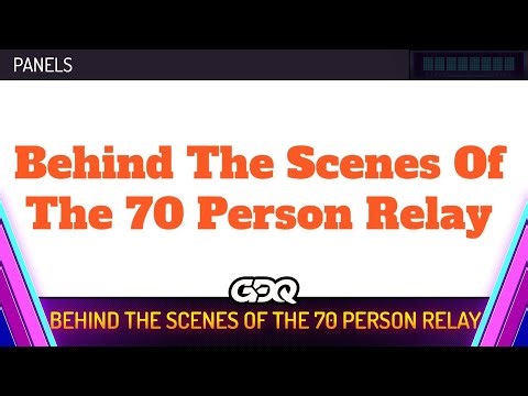 Behind The Scenes Of The 70 Person Relay - Awesome Games Done Quick 2026 Panels