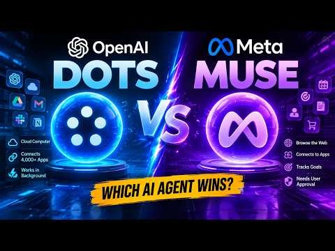 I Tested OpenAI Dots vs Meta Muse. One Is Way More Useful | Which AI Agent Is More Useful in 2026?