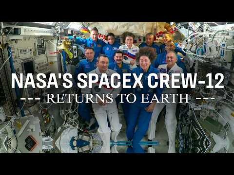 WATCH LIVE: NASA's SpaceX Crew-12 Returns to Earth After Nearly Eight Months Aboard Space Station