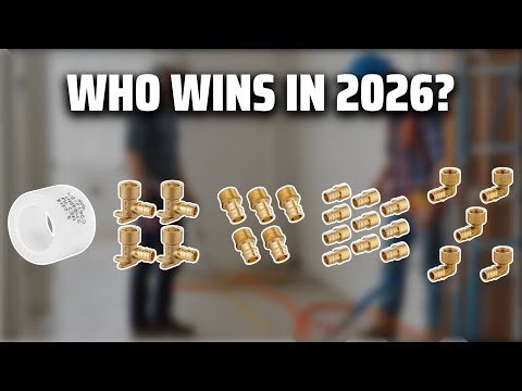 The Top 5 Best Pex A Fittings in 2026 - Must Watch Before Buying!