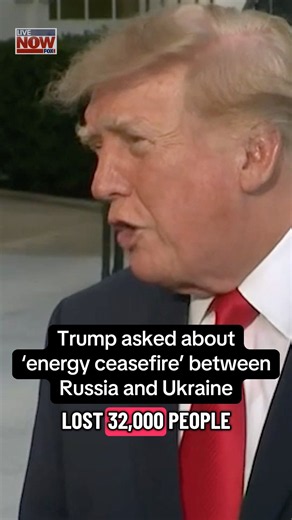 Trump talks ‘energy ceasefire’ between Russia, Ukraine