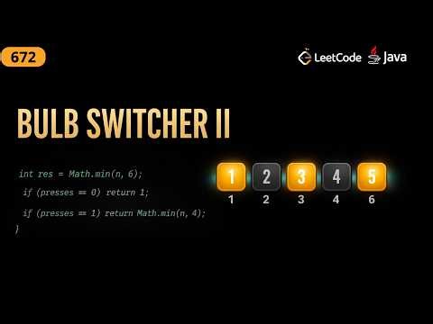 LeetCode 672: Bulb Switcher II | Java Solution | Math / Pattern Recognition