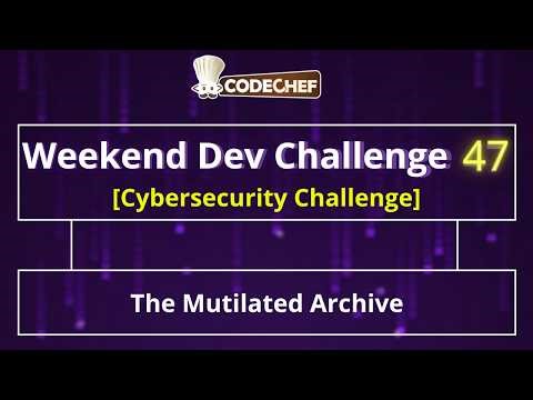 Challenge 4 - The Mutilated Archive | Weekend Dev 47 | Cybersecurity Projects