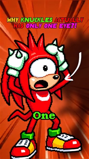 Why Knuckles Actually Has Only One Eye?!