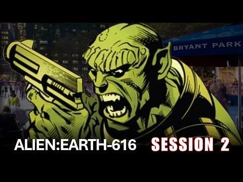 Alien: Earth-616 Session 2: A second team enters the Marvel Multiverse RPG shared world Actual Play!