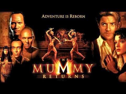 The Mummy Returns (2001) Action Adventure Fantasy Movie in English HD | Cinematic Story Analysis