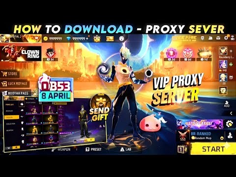 HOW TO DOWNLOAD PROXY SERVER IN FREE FIRE, HOW TO USE PROXY SERVER IN FREE FIRE, FF NEW PROXY SERVER
