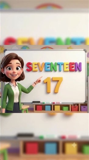 🔢 Counting 17 | SEVENTEEN = 17 | Learn Numbers for Kids#CountingForKids #LearnNumbers #Seventeen