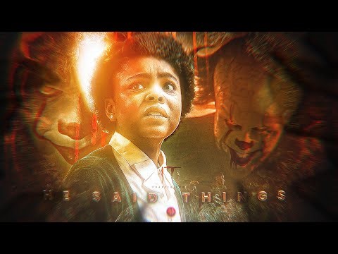 IT SAID THINGS | IT- WELCOME TO DERRY | PENNIWISE EDIT| MRHIREX | HD 60 FPS
