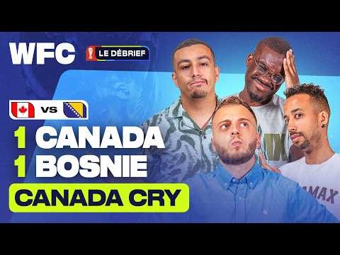 🔴 [LIVE] Débrief Canada - Bosnie Herzégovine (1-1) / Coupe du Monde 2026