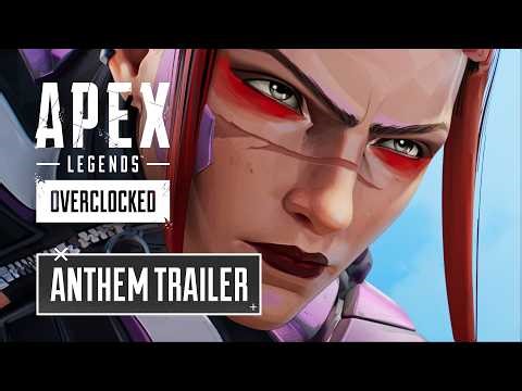 Apex Legends: Overclocked Anthem Trailer