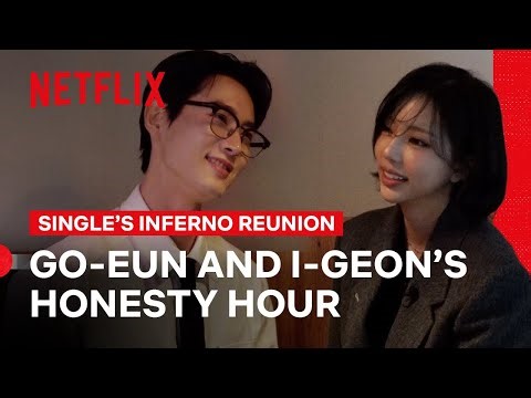 Kim Go-eun and Jo I-geon’s Night Out | Single’s Inferno Reunion | Netflix Philippines