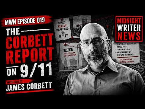 MWN Episode 019 - The Corbett Report on September 11
