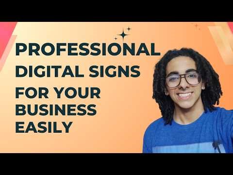 Get Professional Looking Digital Signs for Your Business Easily