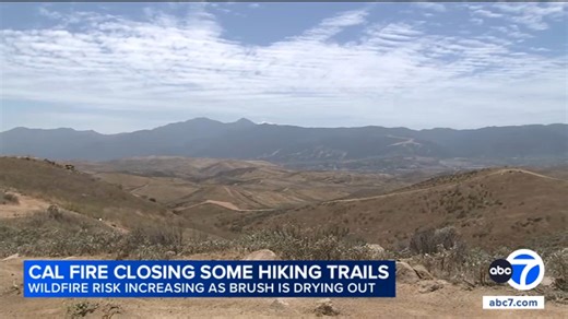 Cal Fire closing hiking, off-roading trails in Riverside County amid heightened fire risk