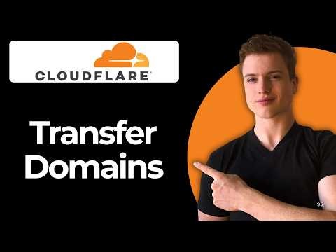 How To Transfer Domain Names Using Cloudflare (Full Guide)