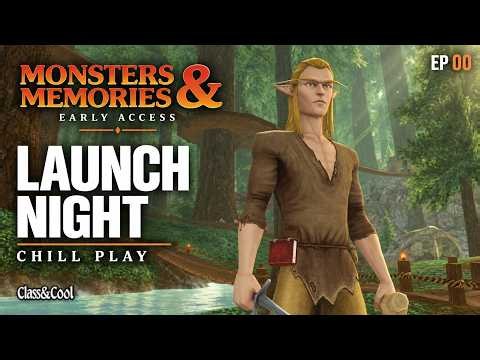 Monsters & Memories Early Access | Launch Celebration & Chill Play • EP 00