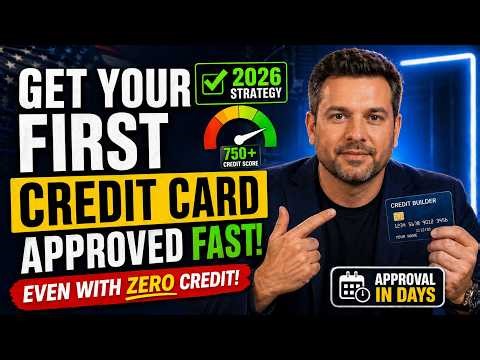 First Credit Card Approval Guide 2026 | Build Credit From Zero Fast