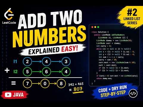 Add Two Numbers (Linked List) | LeetCode #2 Explained Easy 🚀 | Java + Dry Run