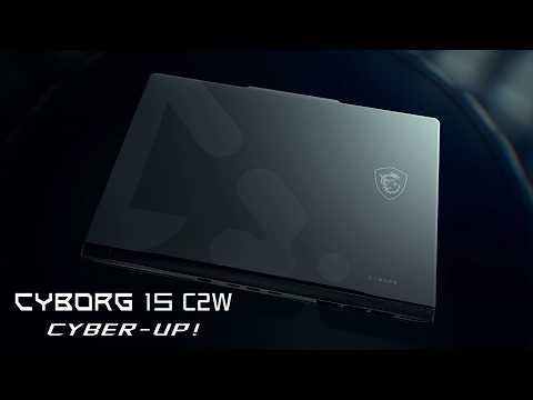 Cyborg 15 C2W - Cyber-Up! | MSI