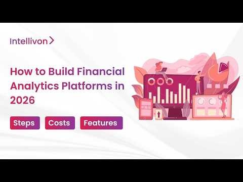 How to Build Financial Analytics Platforms in 2026 | Step By Step Guide