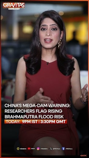 China’s Mega-Dam Warning: Researchers Flag Rising Brahmaputra Flood Risk | GRAVITAS