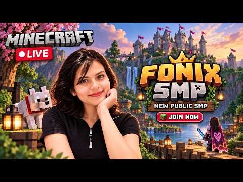 🔴 MINECRAFT LIVE | FONIX PUBLIC SMP IS OPEN! 🔥 JOIN & PLAY WITH US🔥#minecraftlive