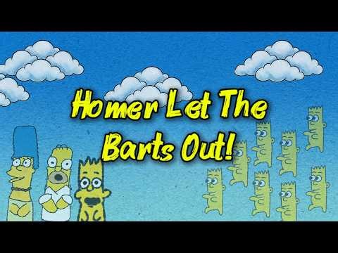Homer Let The Barts Out! Song (Full Lyrics)