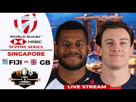 Live Men's Sevens Rugby from Singapore: Fiji vs Great Britain!