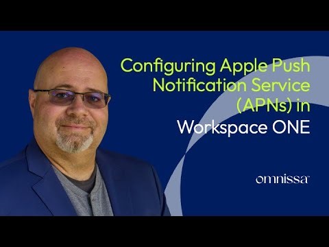 Omnissa Workspace ONE UEM demo: Configuring APNS