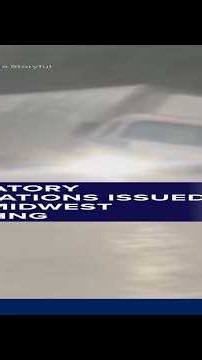 Mandatory evacuations issued amid Midwest flooding